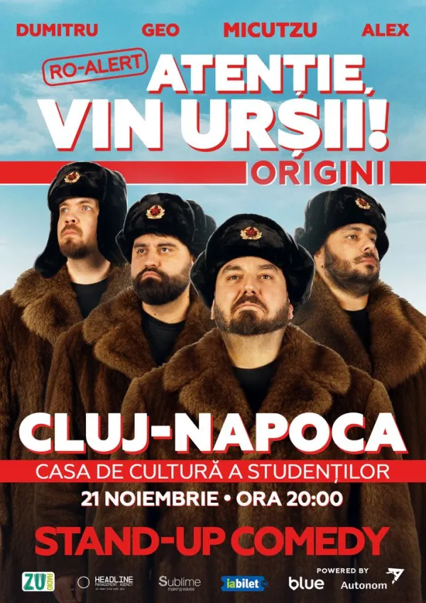 Cluj-Napoca: Stand-up Comedy cu Micutzu, Geo Adrian si George Dumitru - “Atentie, vin ursii!” - SAMBATA - ORA 20:00
