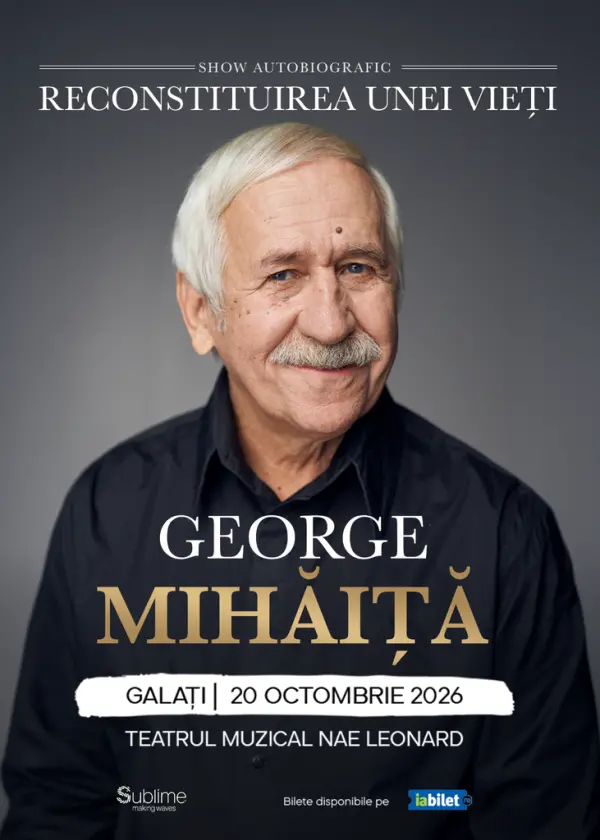 Galati: George Mihaita - RECONSTITUIREA UNEI VIETI