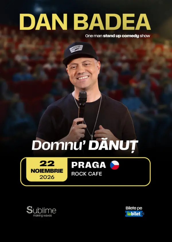 Praga: Stand-up Comedy cu DAN BADEA - “Domnu’ DANUT”