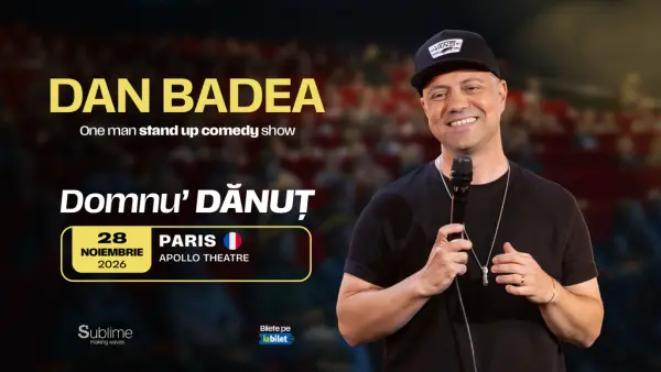 Paris: Stand-up Comedy cu DAN BADEA - “Domnu’ DANUT”