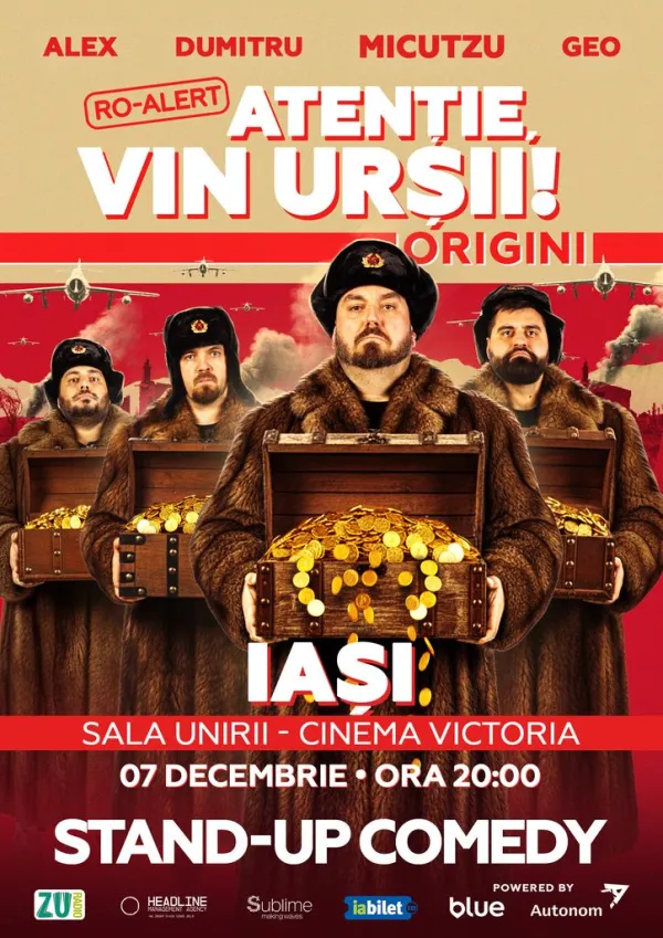 Iași: Stand-up Comedy cu Micutzu, Geo Adrian si George Dumitru - “Atentie, vin ursii!” - LUNI - ORA 20:00