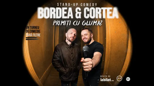 Targu Jiu: Stand-Up Comedy cu Bordea & Cortea - "Primiți cu gluma?"