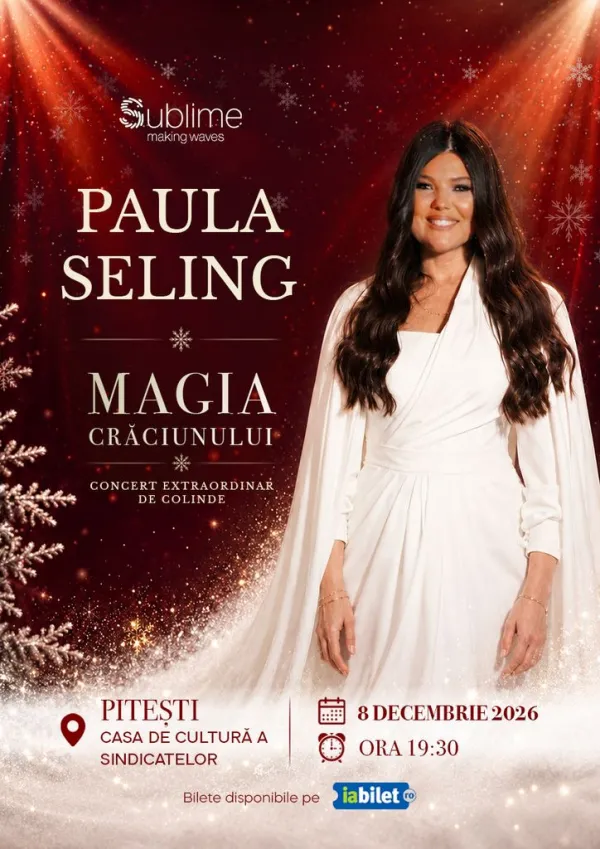 Pitesti: Paula Seling - “Magia Crăciunului"