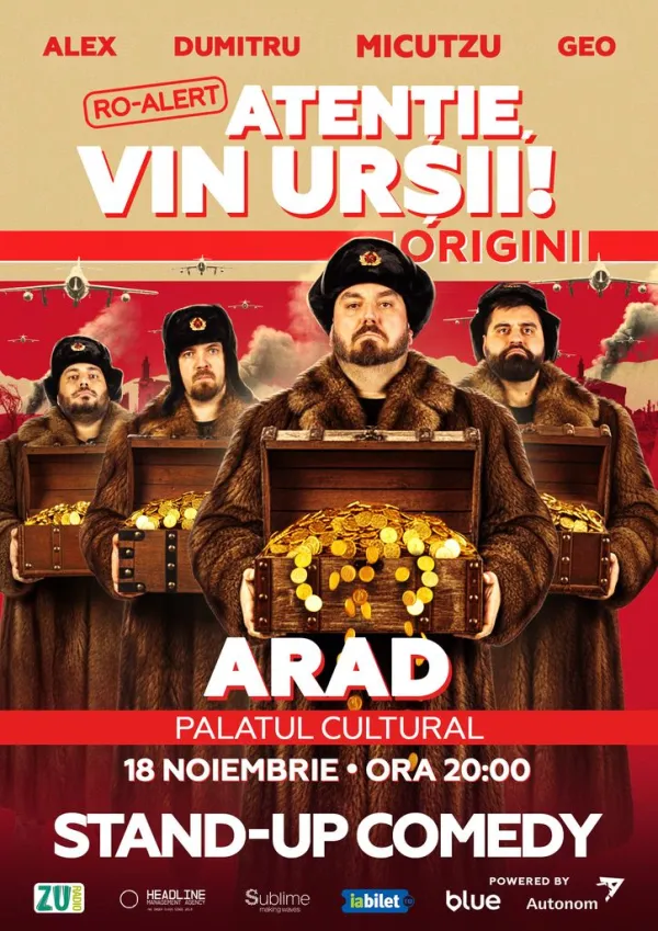 Arad: Stand-up Comedy cu Micutzu, Geo Adrian si George Dumitru - “Atentie, vin ursii!” - ORA 20:00