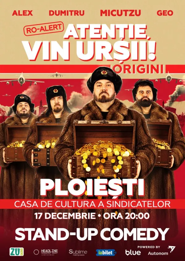 Ploiesti: Stand-up Comedy cu Micutzu, Geo Adrian si George Dumitru - “Atentie, vin ursii!” - ORA 20:00